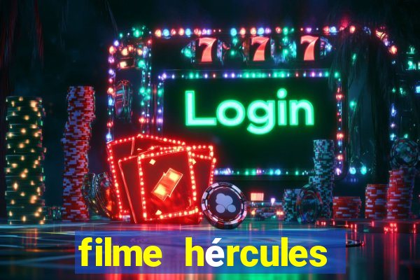 filme hércules 2014 dublado completo youtube